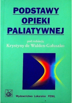 Podstawy opieki paliatywnej