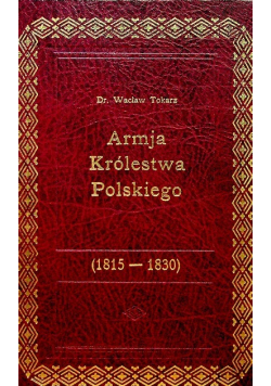 Armja Królestwa Polskiego 1815 do 1830