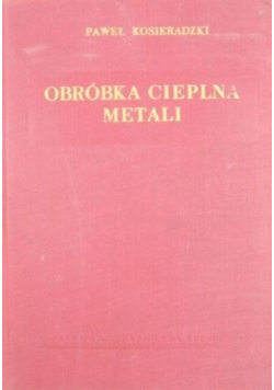 Obróbka cieplna metali