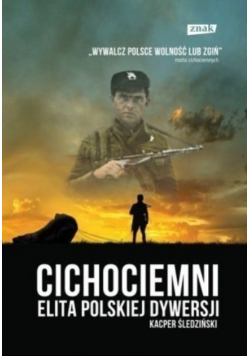 Cichociemni Elita polskiej dywersji