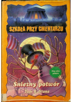 Szkoła przy cmentarzu Śnieżny potwór