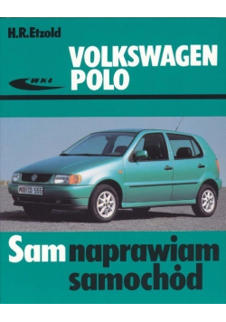 Volkswagen Polo Sam naprawiam samochód