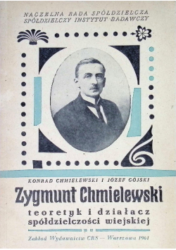 Zygmunt Chmielewski teoretyk i działacz