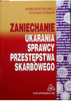 Zaniechanie ukarania sprawcy przestępstwa skarbowego