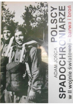 Polscy spadochroniarze w II wojnie światowej - barwa i broń