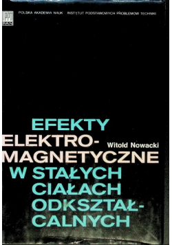 Efekty elektromagnetyczne w stałych ciałach odkształcalnych