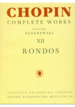 Chopin Complete Works XII Rondos