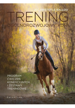 Trening ogólnorozwojowy koni