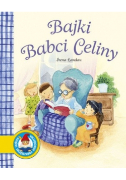 Bajki babci Celiny