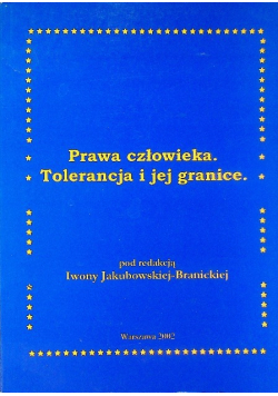 Prawa człowieka. Tolerancja i jej granice