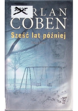 Sześć lat później