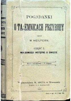 Pogadanki o tajemnicach przyrody Część I 1907 r.