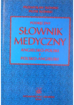 Słomski Piotr - Podręczny słownik medyczny angielsko-polski i polsko-angielski