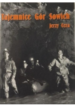 Tajemnice Gór Sowich