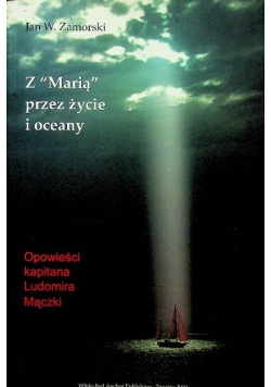 Z Marią przez życie i oceany