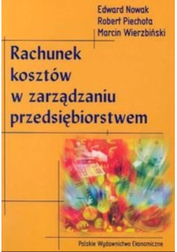 Rachunek kosztów w zarządzaniu przedsiębiorstwem