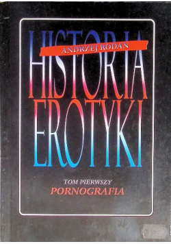 Historia erotyki Tom 1
