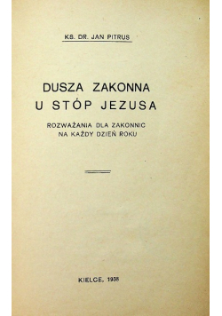 Dusza zakonna u stóp Jezusa 1938 r.