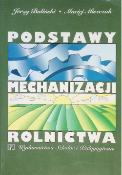 Podstawy mechanizacji rolnictwa