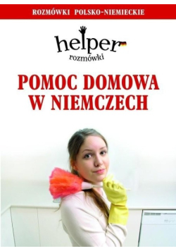 Helper niemiecki - pomoc domowa w Niemczech