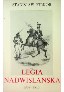 Legia Nadwiślańska 1808-1814