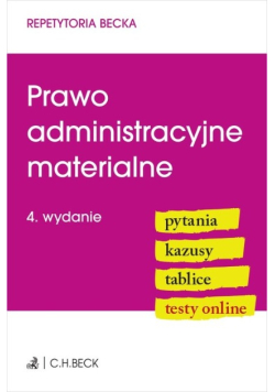 Prawo administracyjne materialne. Pytania. Kazusy. Tablice. Testy online
