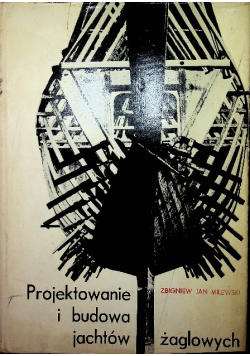 Projektowanie i budowanie jachtów żaglowych
