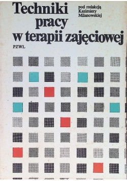 Techniki pracy w terapii zajęciowej