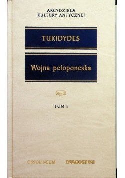 Wojna Peloponeska Tom 1