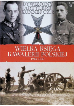 Wielka Księga Kawalerii Polskiej 1918 - 1939 Tom 42