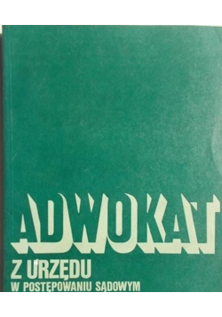 Adwokat z urzędu w postępowaniu sądowym
