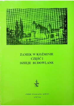 Zamek w Koźminie Część 1