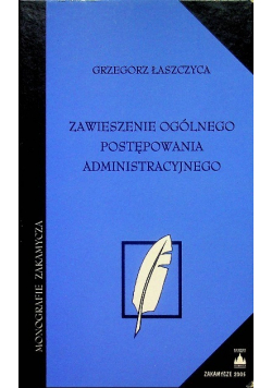 Zawieszenie ogólnego postępowania administracyjnego