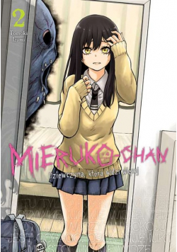 Mieruko-chan. Dziewczyna, która widzi więcej. Tom 2