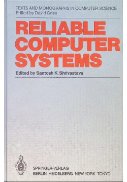 Reliable Computer Systems