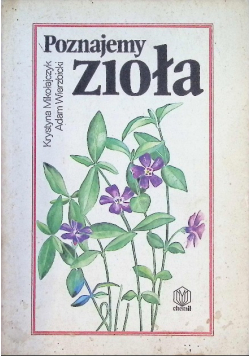 Poznajemy zioła