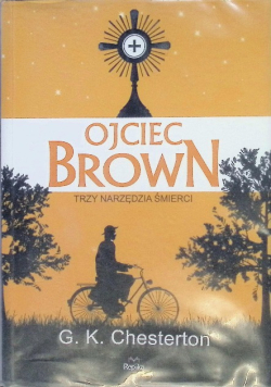 Ojciec Brown Trzy narzędzia śmierci