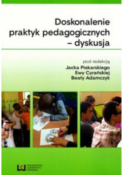 Doskonalenie praktyk pedagogicznych dyskusja Piekarski