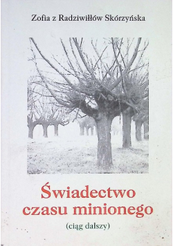 Świadectwo czasu minionego