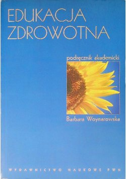 Edukacja zdrowotna Podręcznik akademicki