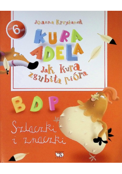 Jak kura zgubiła pióra. Szlaczki i znaczki