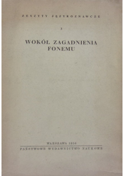 Wokół zagadnienia fonemu