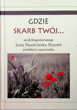 Gdzie skarb twój