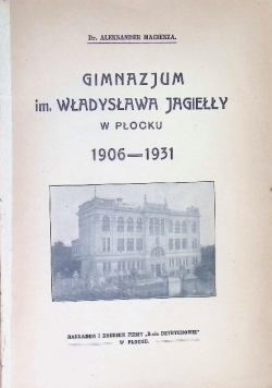 Gimnazjum im. Władysława Jagiełły w Płocku 1906-1931,  1931 r.