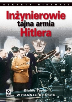 Inżynierowie tajna armia Hitlera