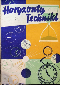 Horyzonty techniki Nr 1 do 12 / 61