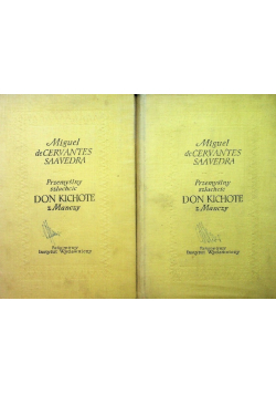 Przemyślny Szlachcic Don Kichote z Manczy Część 1 i 2