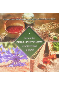 Kociewskie zioła i przyprawy ze zblewskich łąk i pól