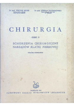 Chirurgia Część II schorzenia chirurgiczne narządów klatki piersiowej