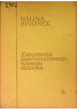 Zaburzenia psychoruchowego rozwoju dziecka